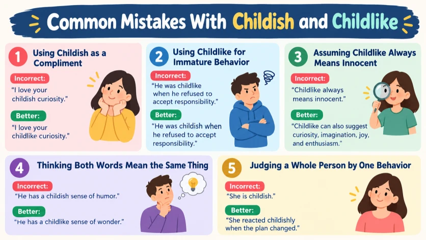 Common Mistakes With Childish and Childlike