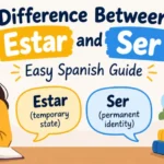 difference between estar and ser